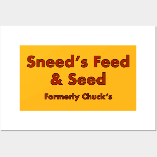 Sneed’s Feed & Seed (Formerly Chuck‘s) Posters and Art